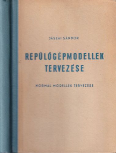 J�szai S�ndor - Rep�l�g�pmodellek tervez�se - Norm�l modellek tervez�se