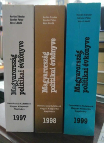 Kurt�n-S�ndor-Vass (szerk.) - 3 db Magyarorsz�g politikai �vk�nyve 1997+1998+1999 �vsz�mok