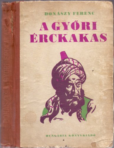 Donszy Ferenc - A gyri rckakas (Sebk Imre rajzaival)