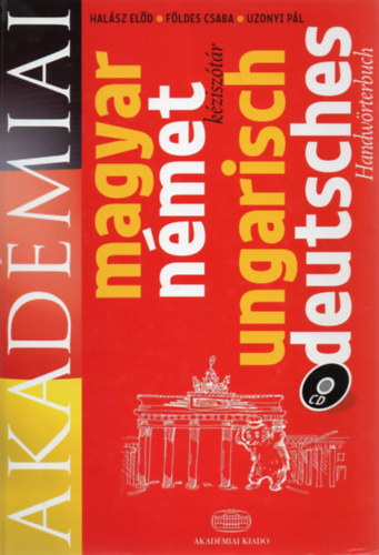 Halsz Eld-Fldes Csaba-Uzonyi Pl - Akadmiai magyar-nmet kzisztr - Ungarisch-deutsches Handwrterbuch