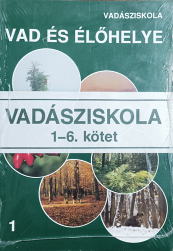 Heltay Istvn (szerk.) - Vadsziskola 1-6., teljes sorozat (I-VI. . 1: Vad s lhelye 2. Madarak s emlsk 3. Vadgazdlkods s vadszat 4. A vadszat eszkzei 5. Hagyomnyos vadszati mdok 6. Vadszati jog)