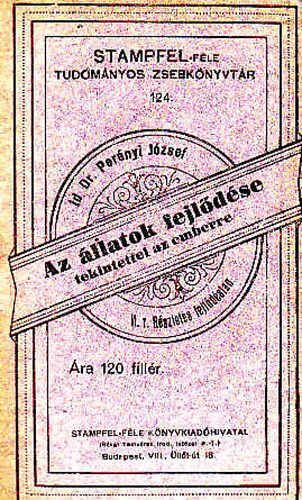 Dr. Pernyi Jzsef - Az llatok fejldse (tekintettel az emberre)II. Rszletes fejldstan