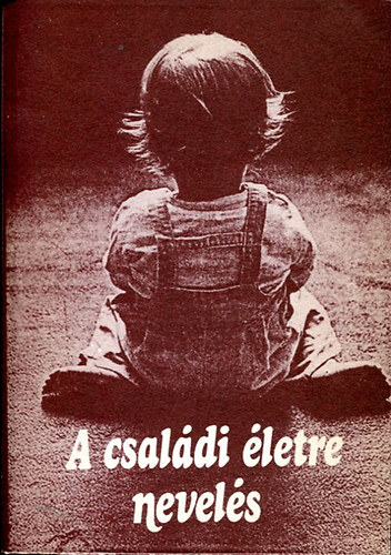 Bgyoni-Czeizel-Czinner - A csaldi letre nevels