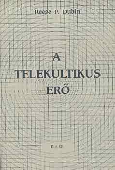 Reese P. Dubin - A telekultikus er�