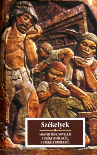 Sas P�ter \(szerk.) - Sz�kelyek \(magyar �r�k novell�i a Sz�kelyf�ldr�l, a sz�kely emberr�l)