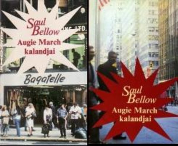 Saul Bellow - Augie March kalandjai I-II.