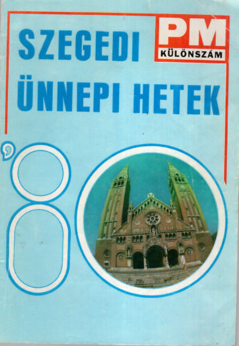 M�tai Gy�rgyi - Szegedi �nnepi Hetek 22. PM k�l�nsz�m