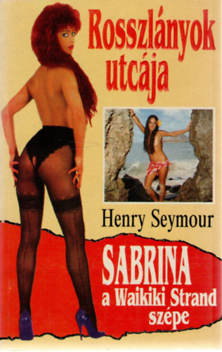 Henry Seymour - Sabrina, a Waikiki Strand szpe (Rosszlnyok utcja)