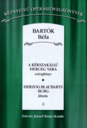 Bartk Bla - A Kkszakll herceg vra szvegknyv