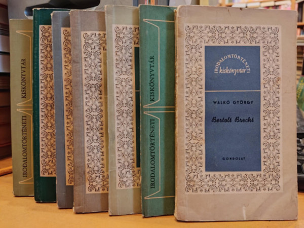 Walk Gyrgy, Kovcs Endre, Benedek Marcell, Rz Pl, Lutter Tibor, Ferenczi Lszl, Dry Gyrgy- Krist Nagy I. - 7 db Irodalomtrtneti kisknyvtr: Bertolt Brecht; luard; Faulkner; James Joyce; Reymont; Romain Rolland; Proust