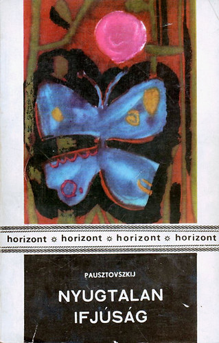 Pausztovszkij - Nyugtalan ifj�s�g