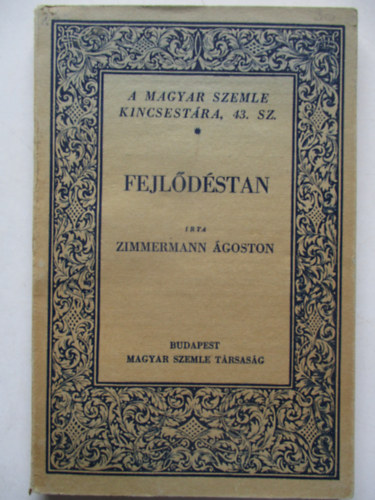 Zimmermann �goston - Fejl�d�stan (Kincsest�r)