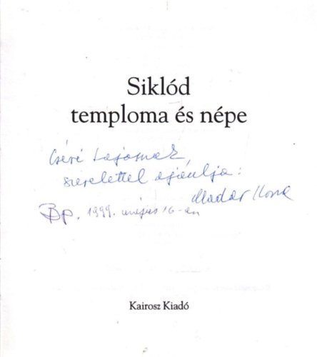 Dr. Fehr Gyrgy, Andor Csaba - Sikld temploma s npe