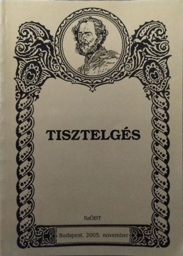 Pap Zsolt (szerk.) - Iterum Gaudeamus, XVIII. vf. 1. szm - "Tisztelgs"