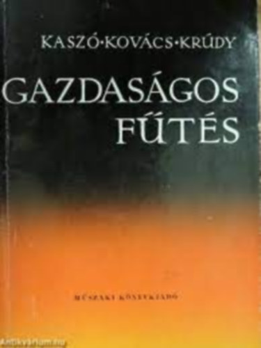 Kaszó - Krúdy - Göncz - Gazdaságos fűtés