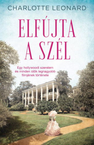 Charlotte Leonard - Elfjta a szl