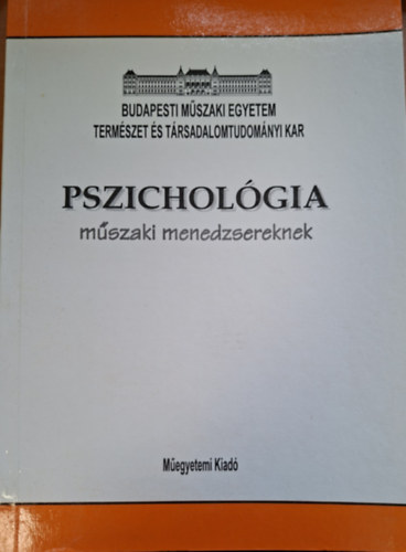 Dr. Simon P�ter (szerk.) - Pszichol�gia m�szaki menedzsereknek