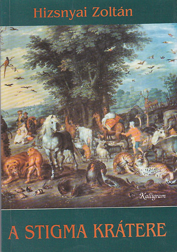 Hizsnyai Zolt�n - A stigma kr�tere