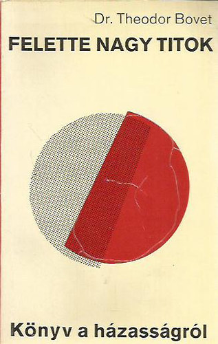 Theodor Bovet - Felette nagy titok