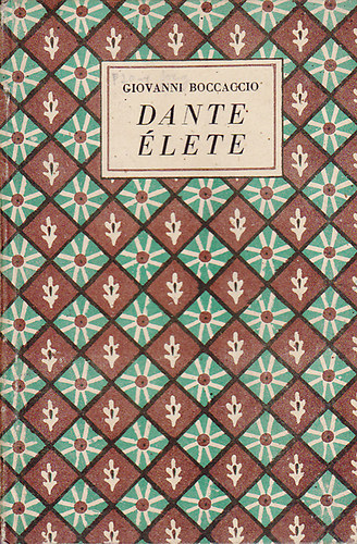 Giovanni Boccaccio - Dante élete