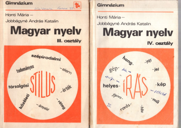 Honti Mria, Jobbgyn Andrs Katalin - Magyar nyelv III.osztly + Magyar nyelv IV. osztly (2 m)