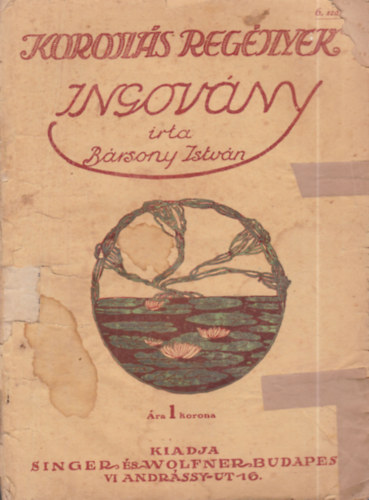 B�rsony Istv�n - Ingov�ny (Koron�s reg�nyek 6.)
