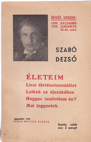 Szab� Dezs� - �leteim: L�rai t�rt�netszeml�let-Lelkek az �jszak�ban-Hogyan...