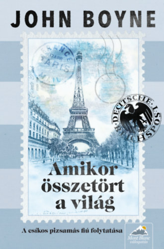 John Boyne - Amikor �sszet�rt a vil�g