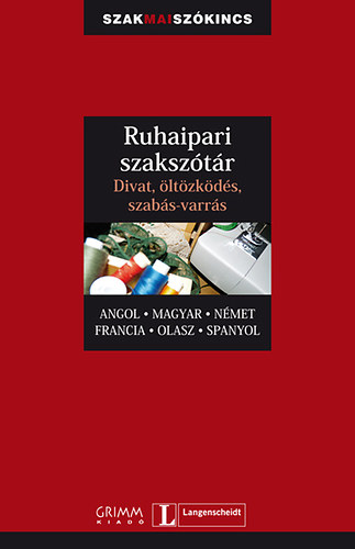 Gerhard Rebmann; Karl Hertel - Ruhaipari szaksztr - Divat, ltzkds, szabs-varrs