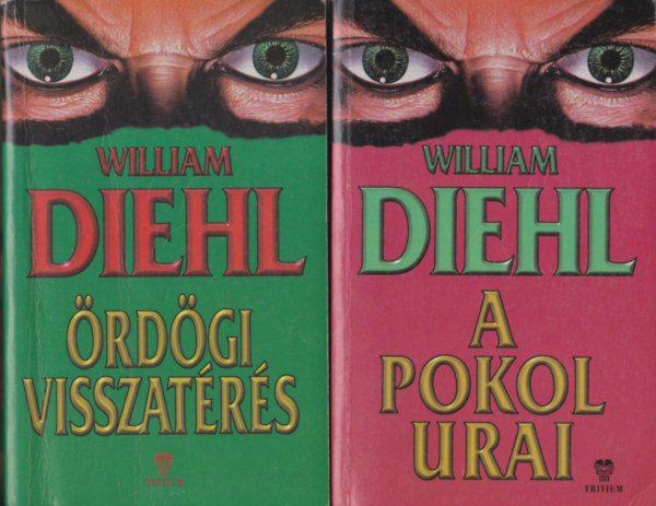 William Diehl - A pokol urai + rdgi visszatrs