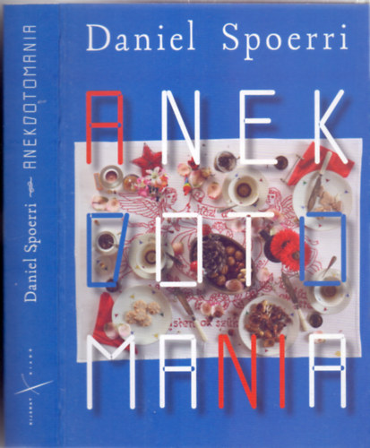 Daniel Spoerri - Anekdotomania