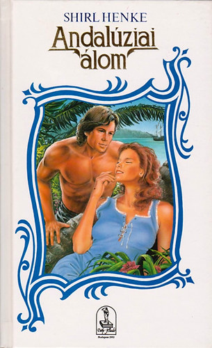 Shirl Henke - Andalziai lom