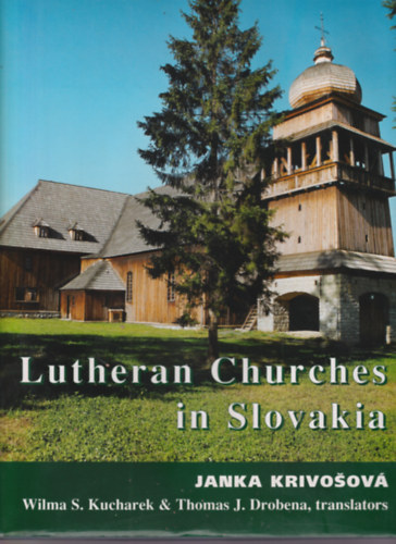 Janka Krivosová - Lutheran Churchese in Slovakia