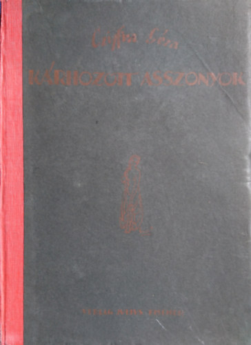 Cziffra Géza - Kárhozott asszonyok