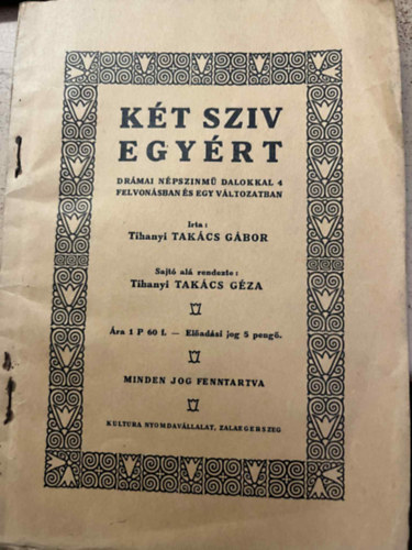 Tihanyi Tak�cs G�bor, Tihanyi Tak�cs G�za - K�t sz�v egy�rt