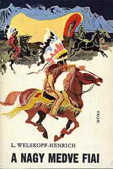L. Welskopf-Henrich - A nagy medve fiai