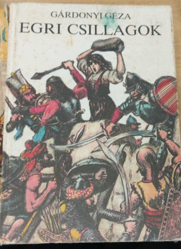 Gárdonyi Géza - Egri csillagok