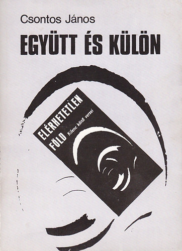 Csontos János - Együtt és külön
