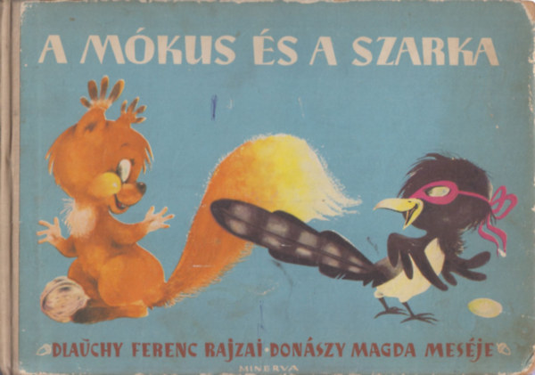 Don�szy Magda - A m�kus �s a szarka