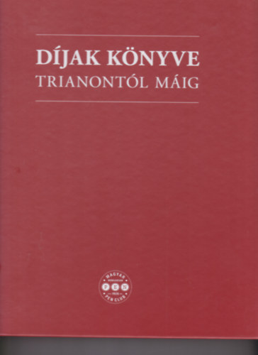 Csapody Mikl�s - D�jak k�nyve Trianont�l m�ig