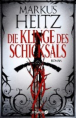 Markus Heitz - Die Klinge des Schicksals ( A sors pengje) NMET NYELVEN