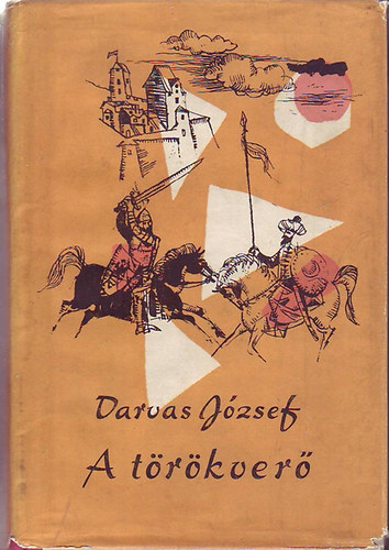 Darvas Jzsef - A trkver