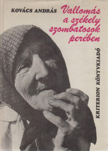 Dr. Kovcs Andrs - Valloms a szkely szombatosok perben