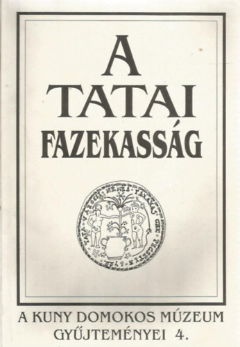 Tata - A tatai fazekassg