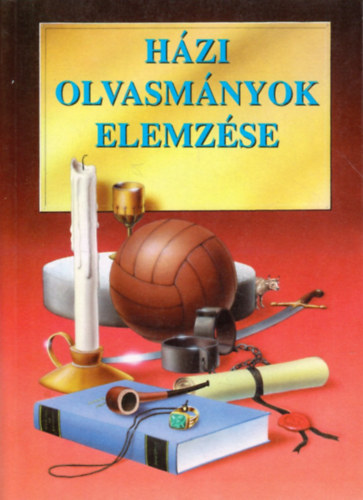 Hzi olvasmnyok elemzse