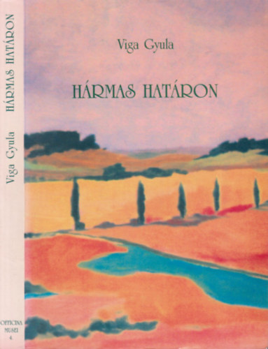 Viga Gyula - Hrmas hatron (dediklt)- Tanulmnyok a Bodrogkz vltoz npi kultrjrl