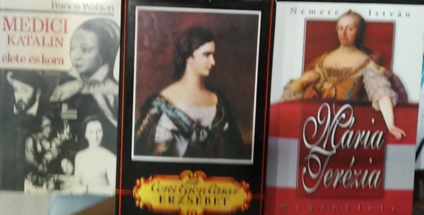 Francis Watson, Nemere István, Gróf Corti Egon Cäsar - 3 db mű, életrajz: Erzsébet+ Mária Terézia magánélete+ Medici Katalin élete és kora