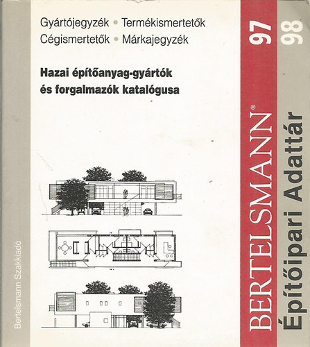 �p�t�ipari Adatt�r 1997-1998 (Hazai �p�t�anyag-gy�rt�k �s forgalmaz�k katal�gusa)