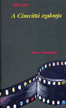 Máté Judit - A Cinecittá szalonja