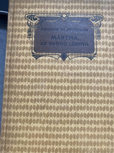 Henrik Pontoppidan - Mártha az ördög leánya